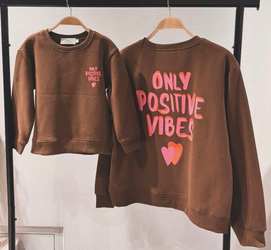 Sweat Only Positive Vibes Chocolat